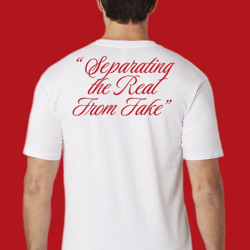 “Separating the Real from Fake “ Tee